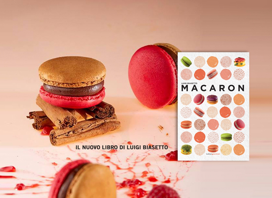 MACARON, il nuovo libro di Luigi Biasetto