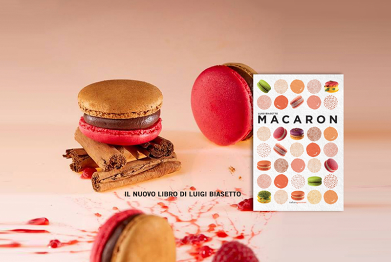 MACARON, il nuovo libro di Luigi Biasetto